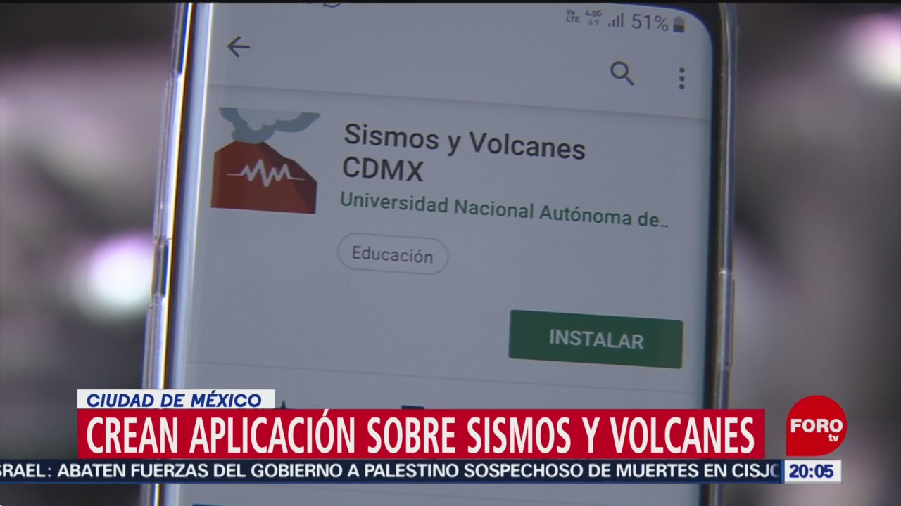 UNAM desarrolla APP Sismos y Volcanes
