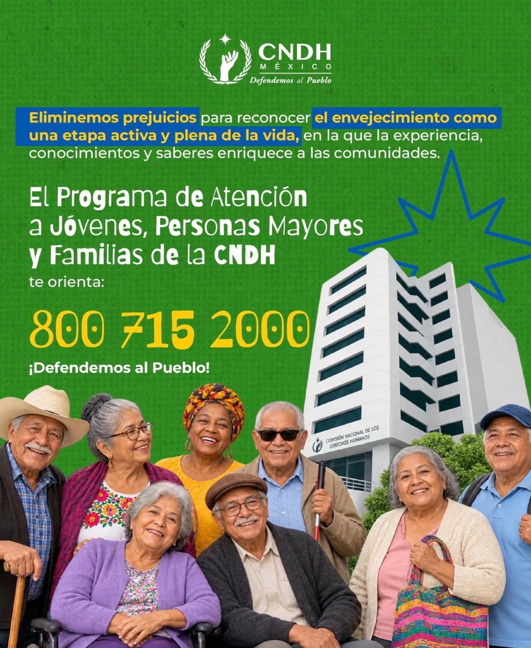 CNDH: SER UNA PERSONA MAYOR NO ES UN IMPEDIMENTO PARA VIVIR PLENAMENTE Y CON DIGNIDAD