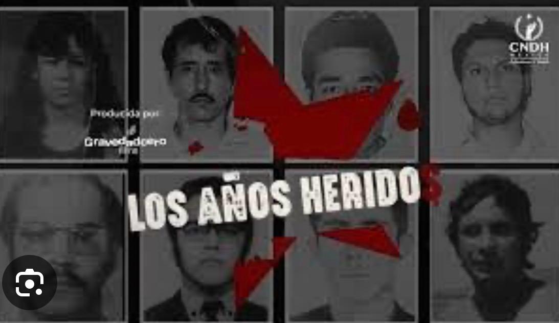 CNDH Y “LOS AÑOS HERIDOS”: PRESERVAR LA MEMORIA PARA QUE MÉXICO NUNCA OLVIDE A SUS VÍCTIMAS